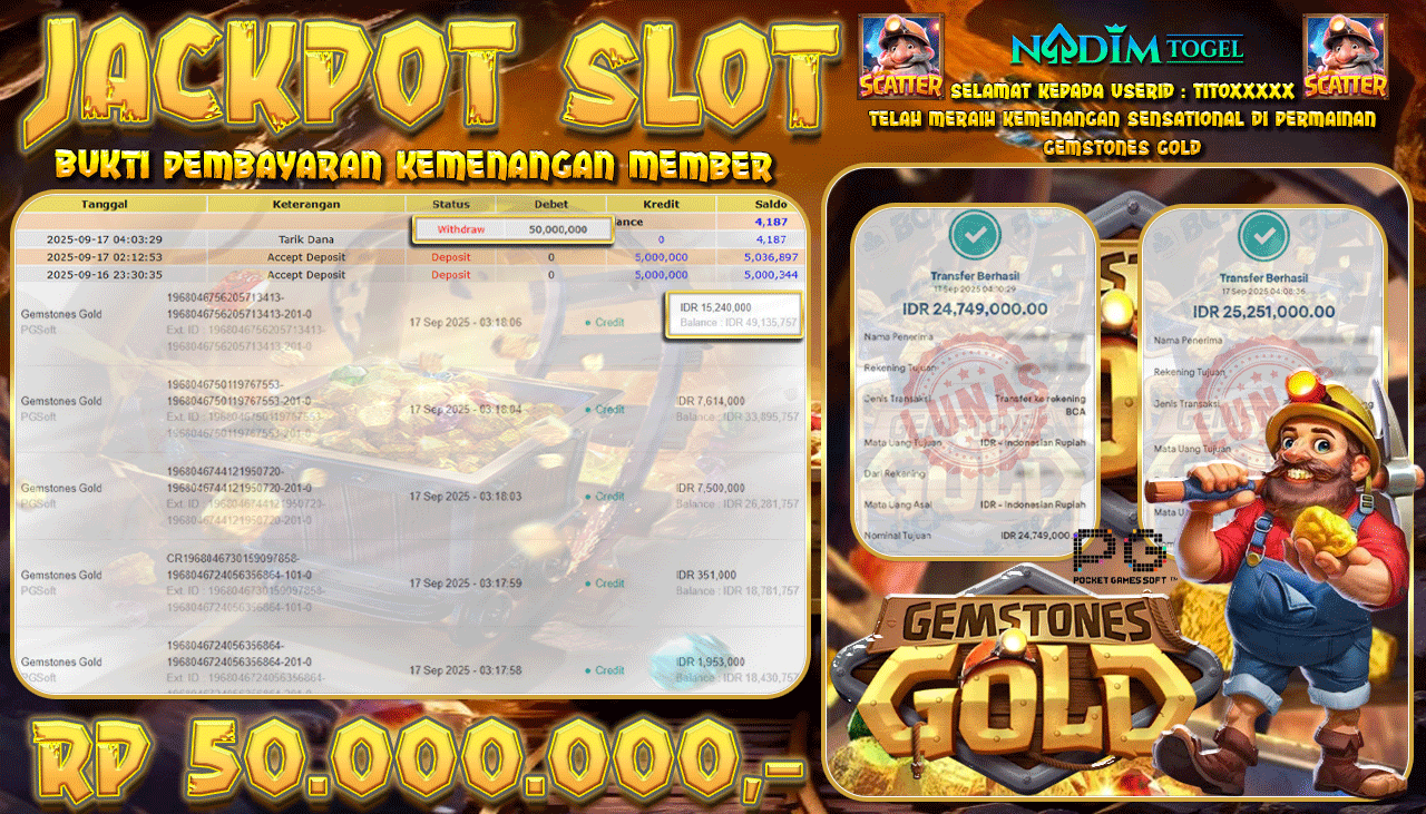 NADIMTOGEL JACKPOT SLOT GEMSTONES GOLD Rp 50.000.000,- LUNAS