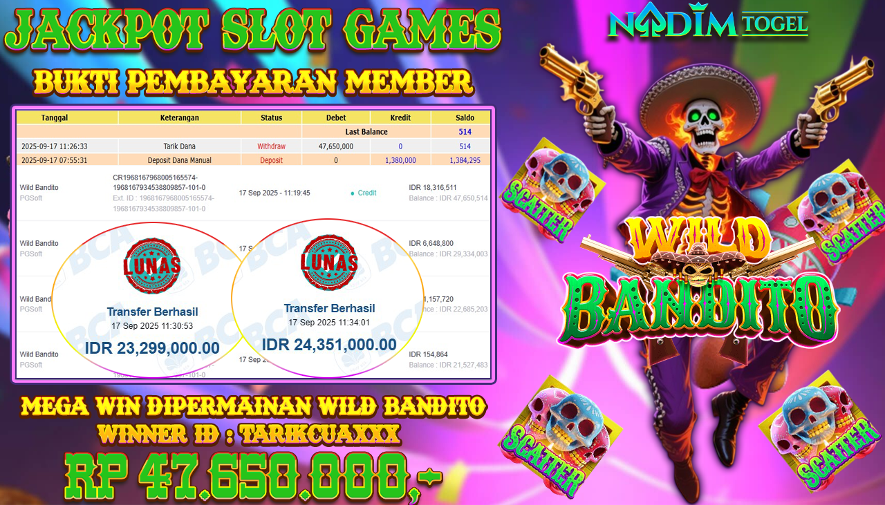 NADIMTOGEL JACKPOT SLOT WILD BANDITO Rp 47.650.000,- LUNAS