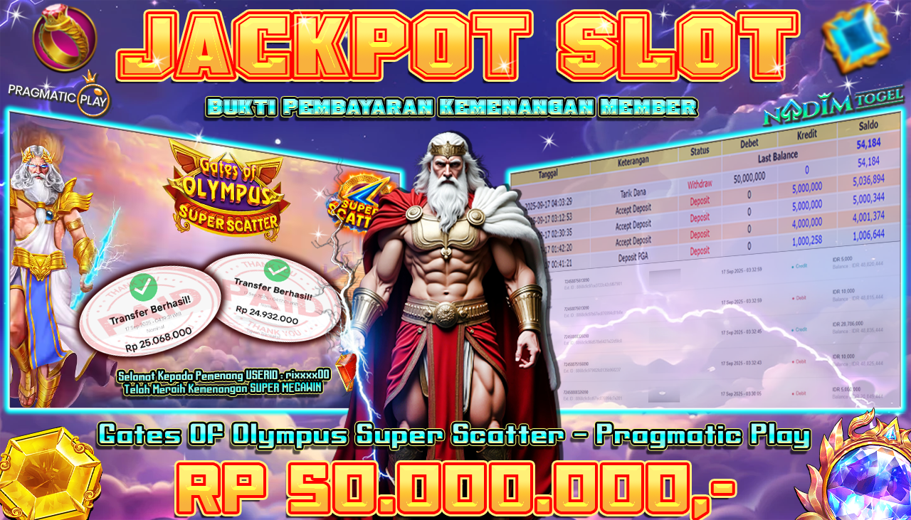 NADIMTOGEL JACKPOT SLOT GATES OF OLYMPUS SUPER SCATTER Rp 50.000.000,- LUNAS
