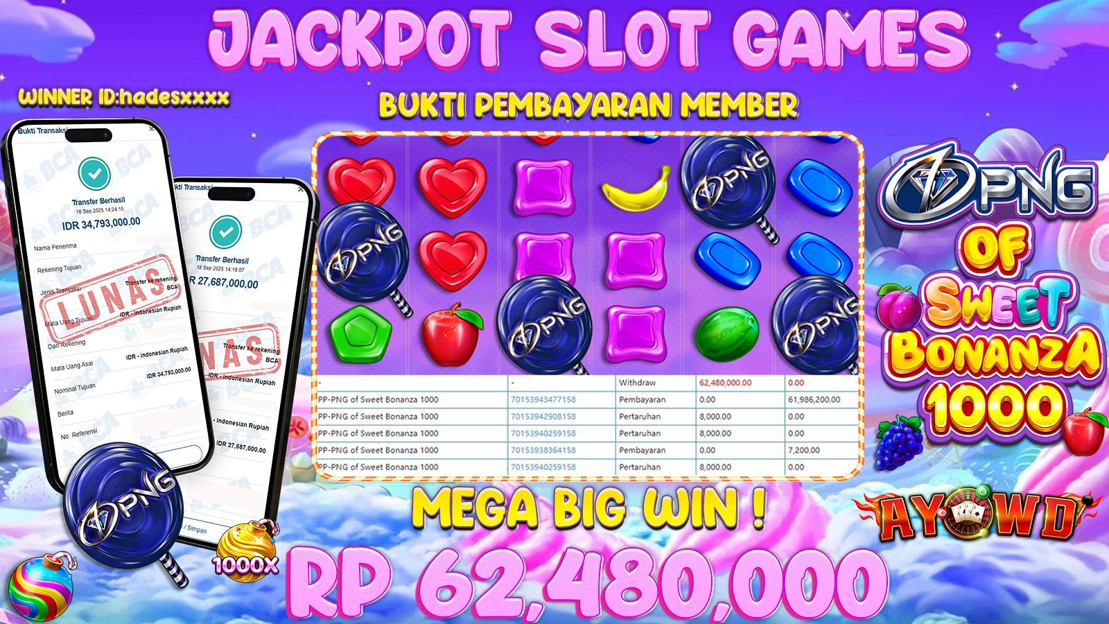 AYOWD JACKPOT SLOT GAMES PP-PNG OF SWEET BONANZA 1000 Rp 62,480,000,- LUNAS
