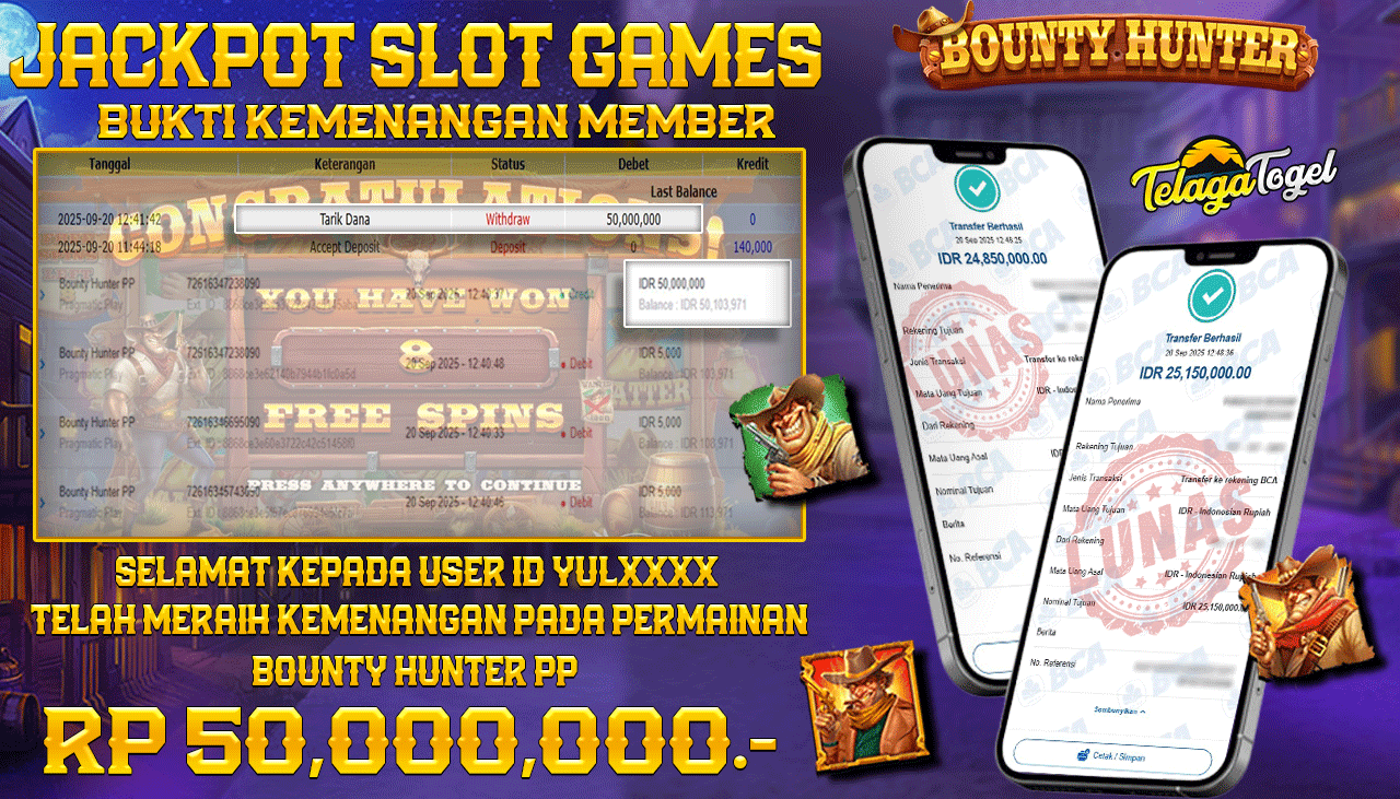 TELAGATOGEL JACKPOT SLOT BOUNTY HUNTER PP Rp 50,000,000.- LUNAS  