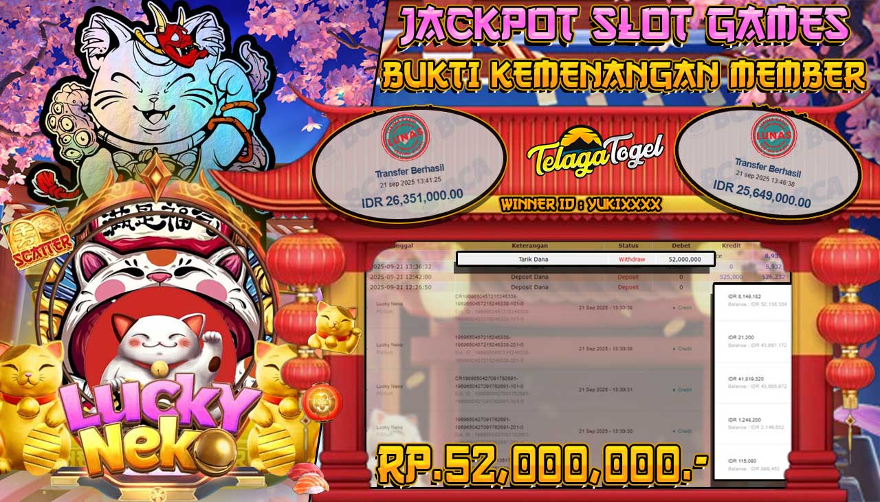 TELAGATOGEL JACKPOT SLOT LUCKY NEKO Rp 52,000,000.- LUNAS  