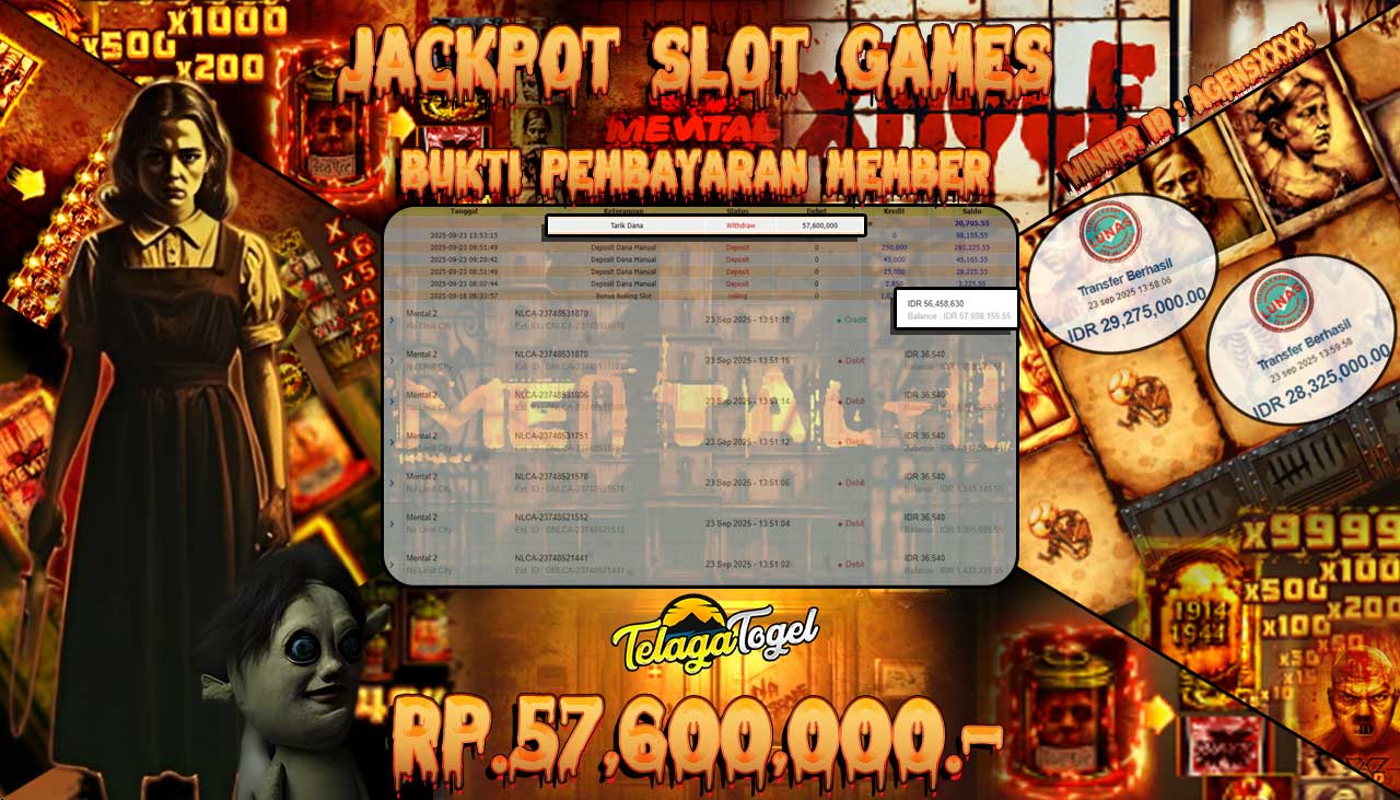 TELAGATOGEL JACKPOT SLOT MENTAL2 Rp 57,600,000.- LUNAS  