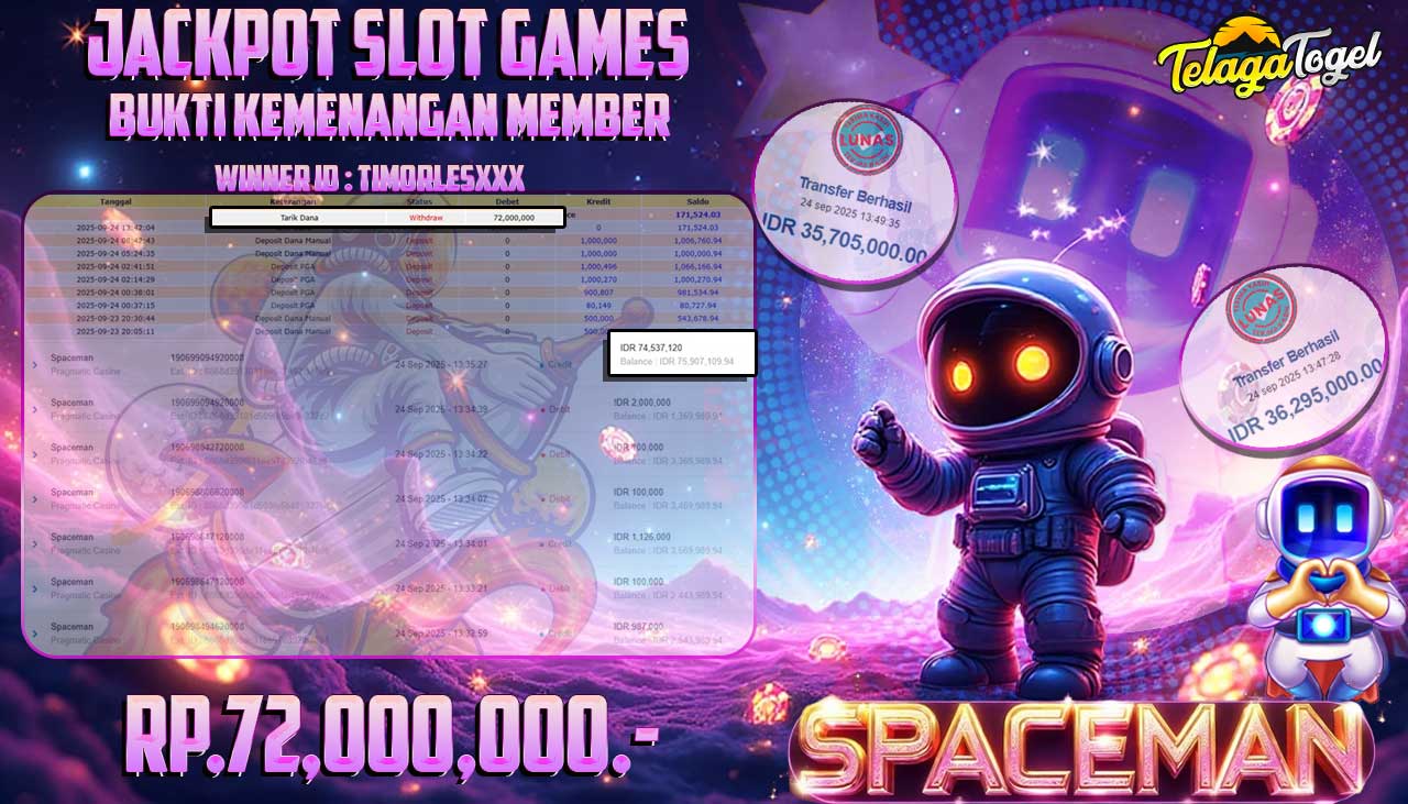 TELAGATOGEL JACKPOT SLOT SPACEMAN Rp 72,000,000.- LUNAS  