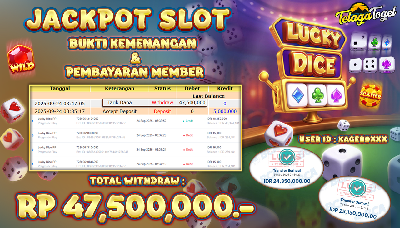 TELAGATOGEL JACKPOT SLOT LUCKY DICE PP Rp 47,500,000.- LUNAS  
