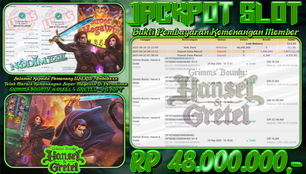 NADIMTOGEL JACKPOT SLOT GRIMMS BOUNTY: HANSEL & GRETEL  Rp 48.000.000,- LUNAS