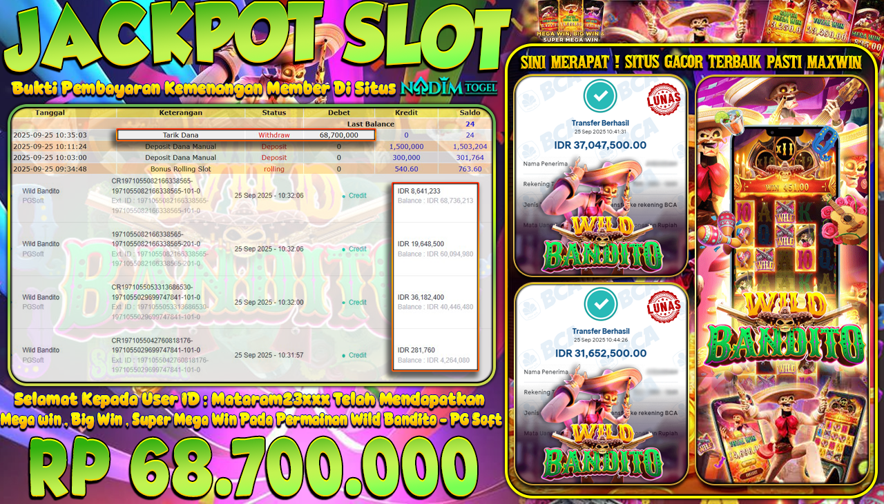 NADIMTOGEL JACKPOT SLOT WILD BANDITO Rp 68.700.000,- LUNAS
