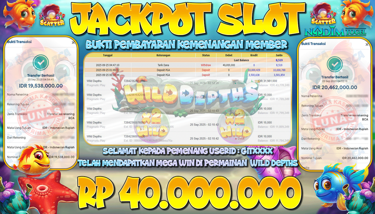 NADIMTOGEL JACKPOT SLOT WILD DEPTHS  Rp 40.000.000,- LUNAS