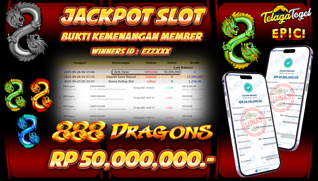 TELAGATOGEL JACKPOT SLOT 888 DRAGONS Rp 50,000,000.- LUNAS  