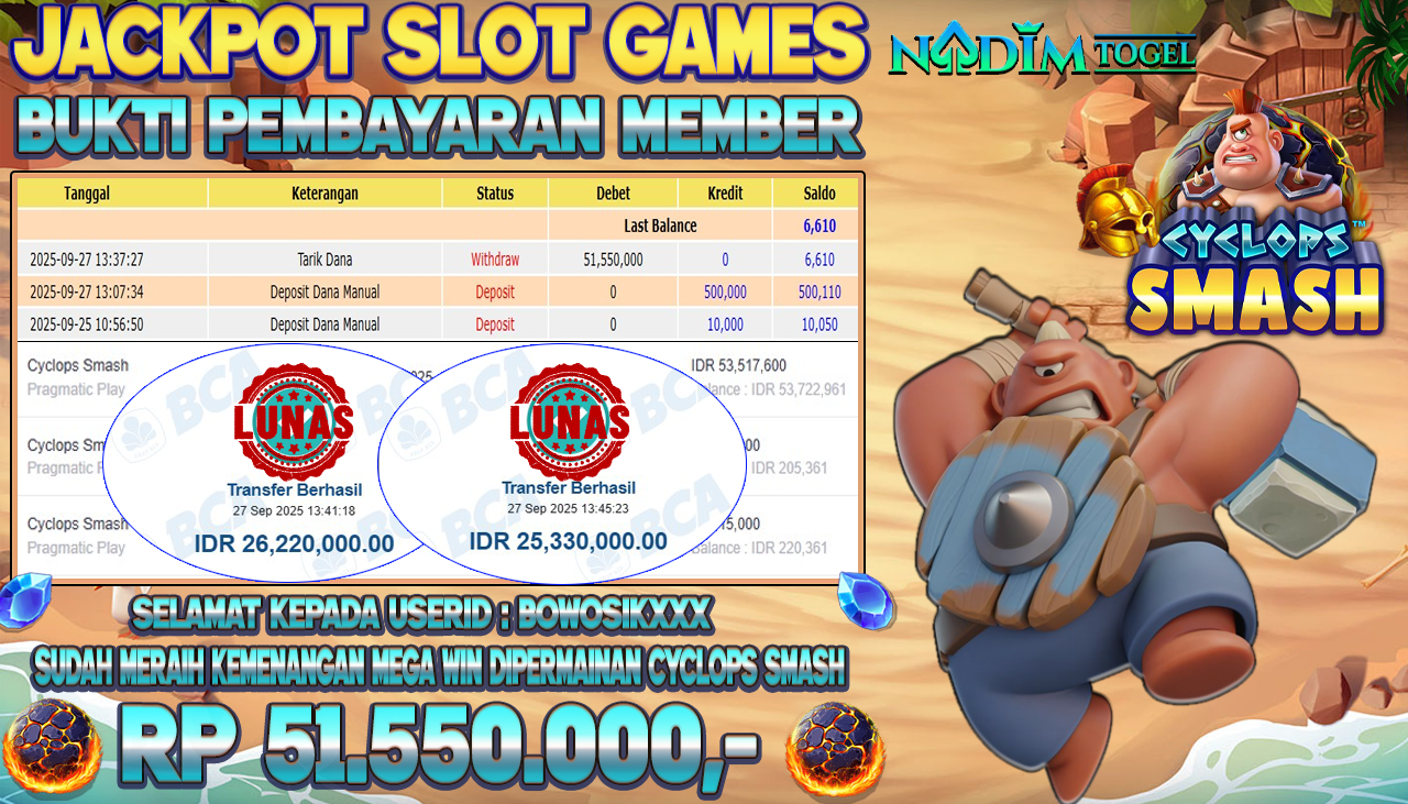 NADIMTOGEL JACKPOT SLOT CYCLOPS SMASH - PRAGMATIC PLAY  Rp 51.550.000,- LUNAS