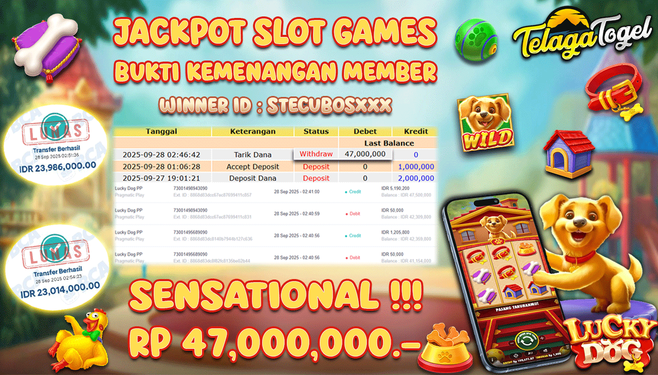 TELAGATOGEL JACKPOT SLOT LUCKY DOG PP Rp 47,000,000.- LUNAS  
