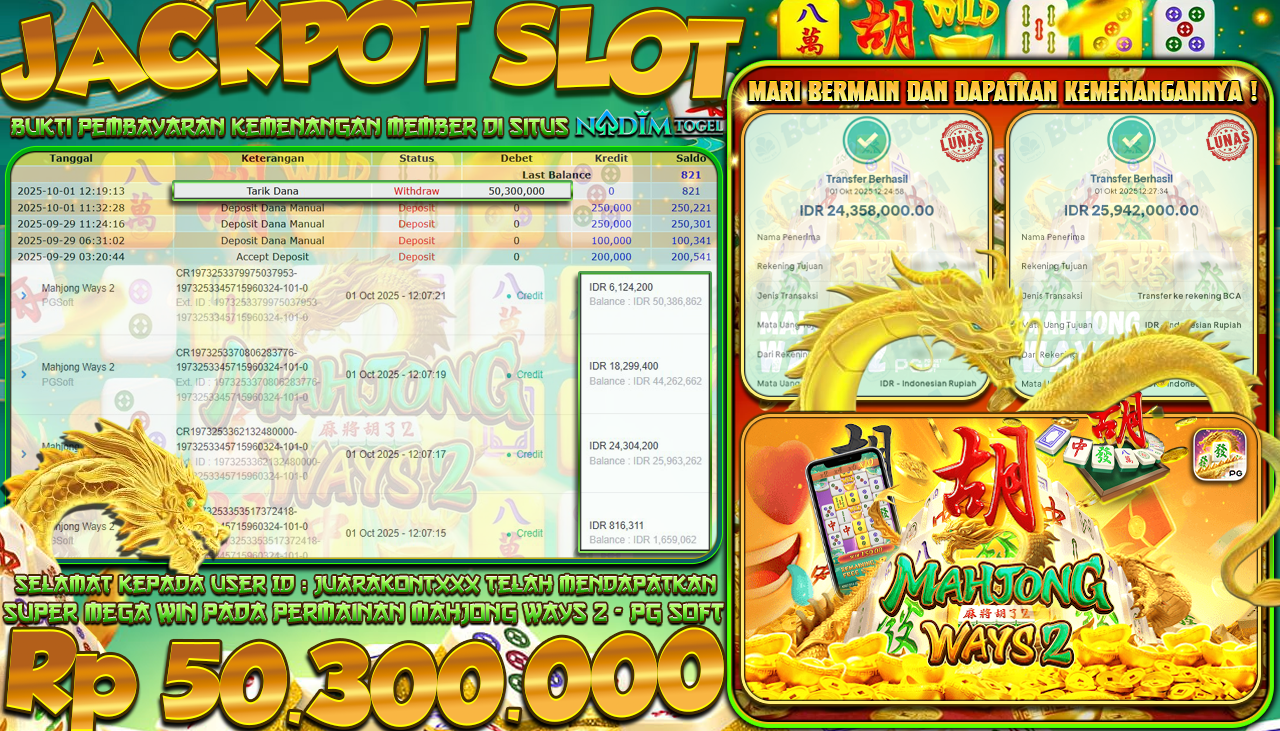 NADIMTOGEL JACKPOT SLOT MAHJONG WAYS 2 Rp 50.300.000,- LUNAS