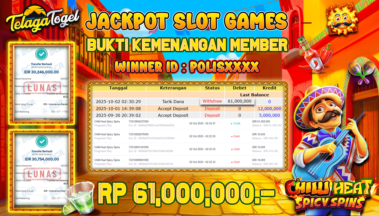 TELAGATOGEL JACKPOT SLOT CHILLI HEAT SPICY SPINS Rp 61,000,000.- LUNAS  