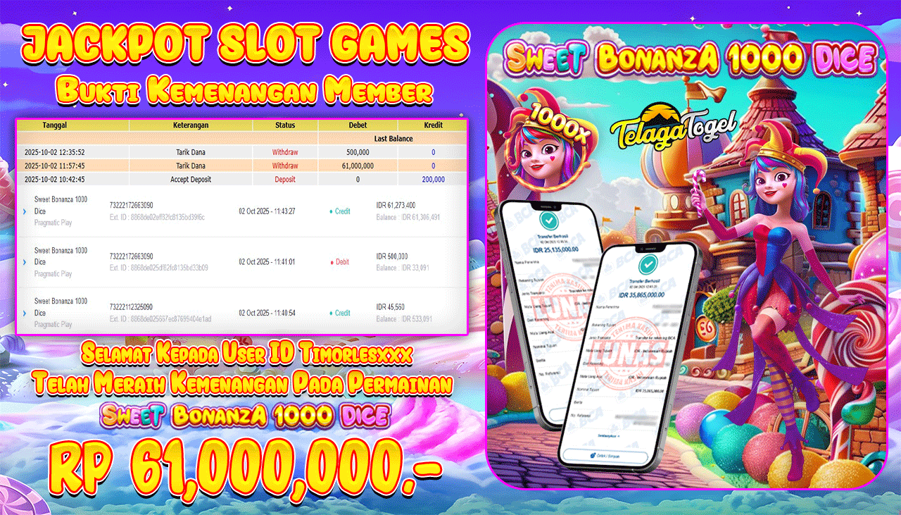 TELAGATOGEL JACKPOT SLOT SWEET BONANZA 1000 DICE Rp 61,000,000.- LUNAS  