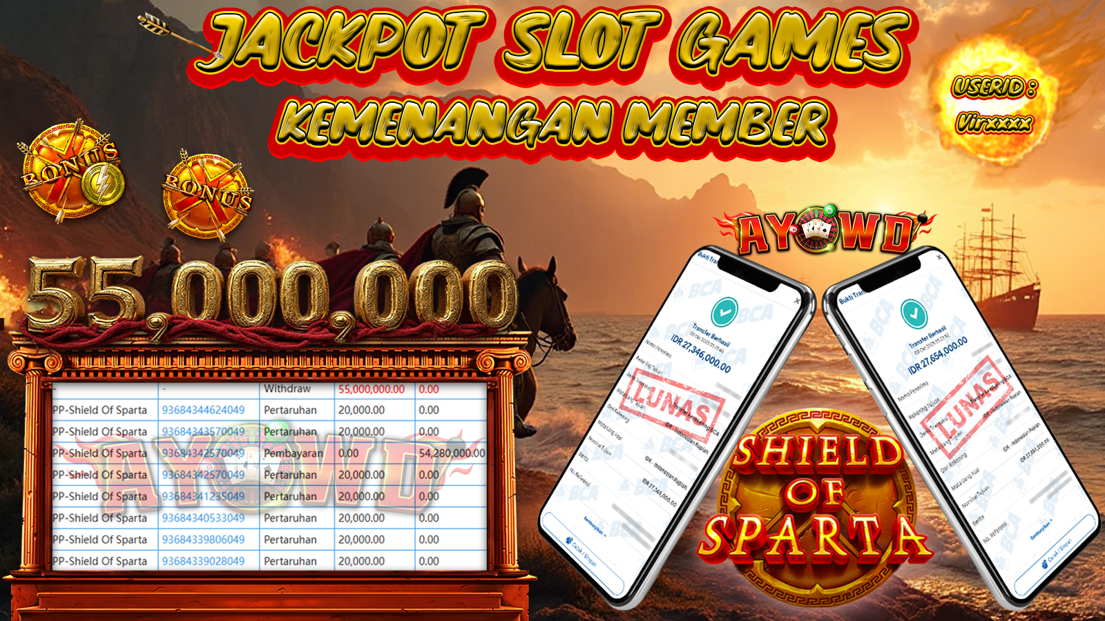 AYOWD JACKPOT SLOT GAMES PP-Shield Of Sparta Rp 55,000,000.- LUNAS