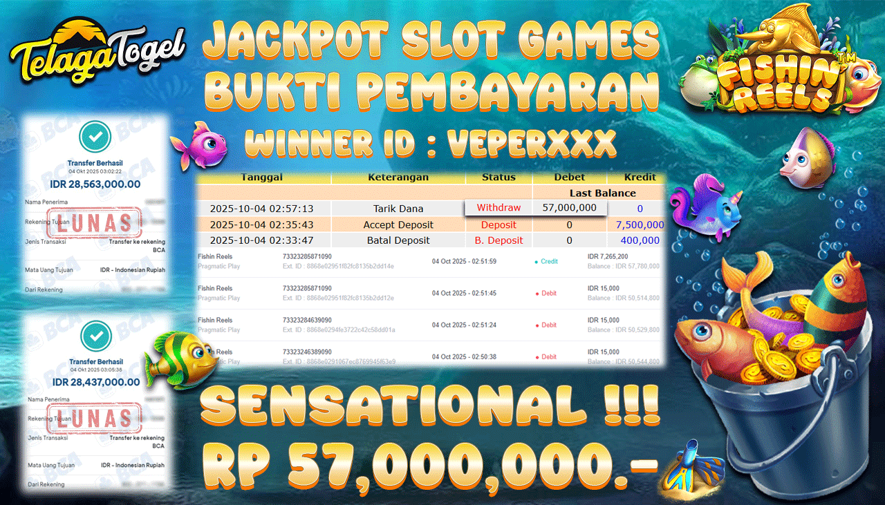 TELAGATOGEL JACKPOT SLOT FISHIN REELS Rp 57,000,000.- LUNAS  