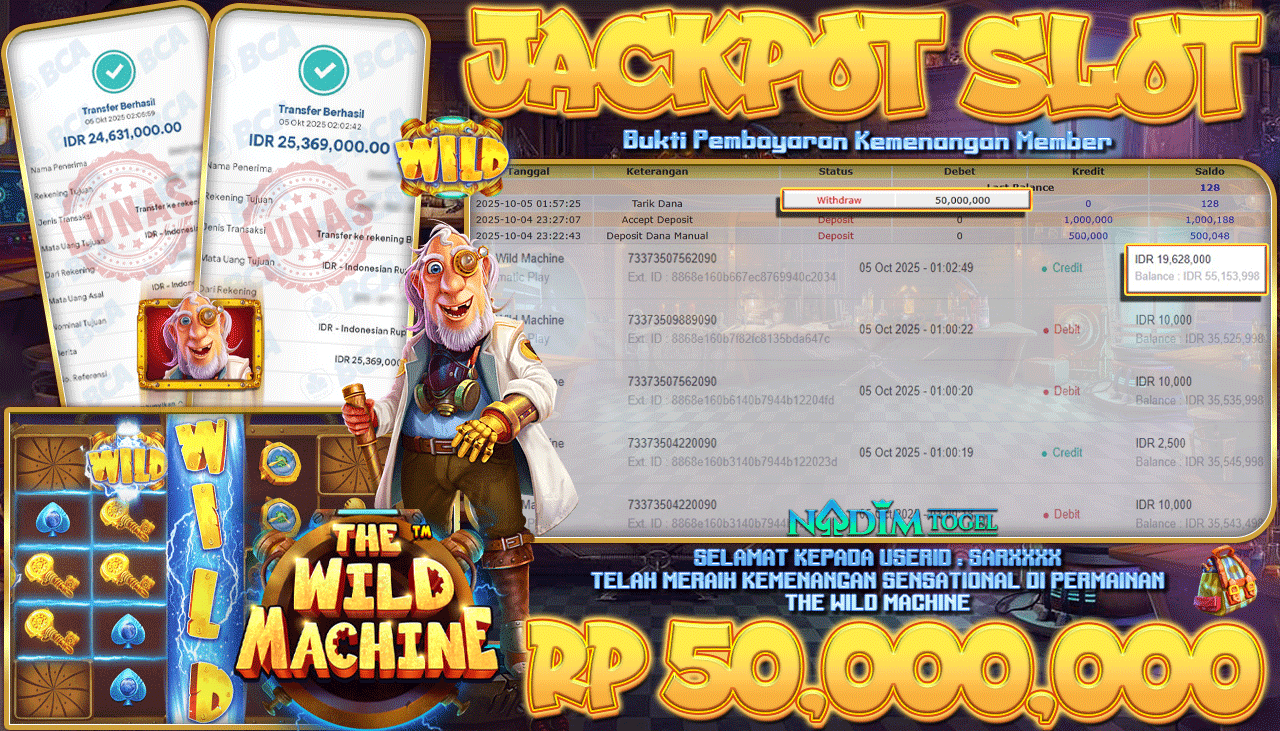 NADIMTOGEL JACKPOT SLOT THE WILD MACHINE Rp 50.000.000,- LUNAS