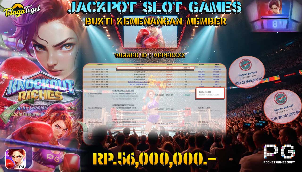 TELAGATOGEL JACKPOT SLOT KNOCKOUT RICHES Rp 56,000,000.- LUNAS  