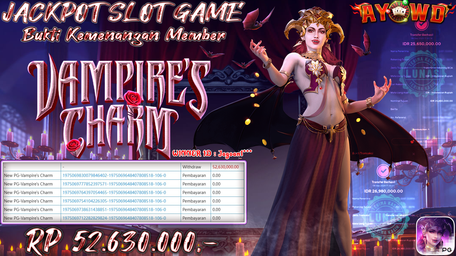 AYOWD JACKPOT SLOT GAMES PG-Vampire s Charm Rp 52,630,000.- LUNAS
