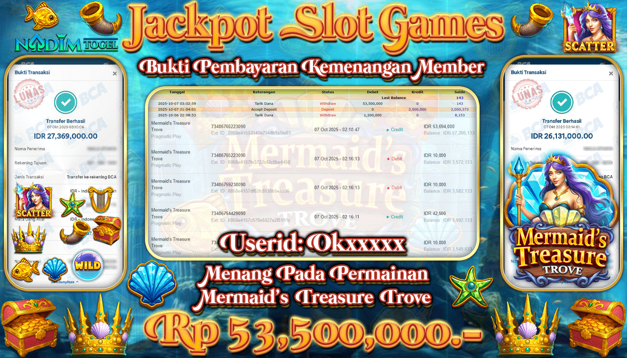 NADIMTOGEL JACKPOT SLOT MERMAID TREASURE TROVE  Rp 53.500.000,- LUNAS