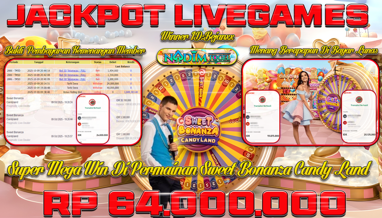 NADIMTOGEL JACKPOT LIVEGAMES SWEET BONANZA CANDY LAND  Rp 64.000.000,- LUNAS