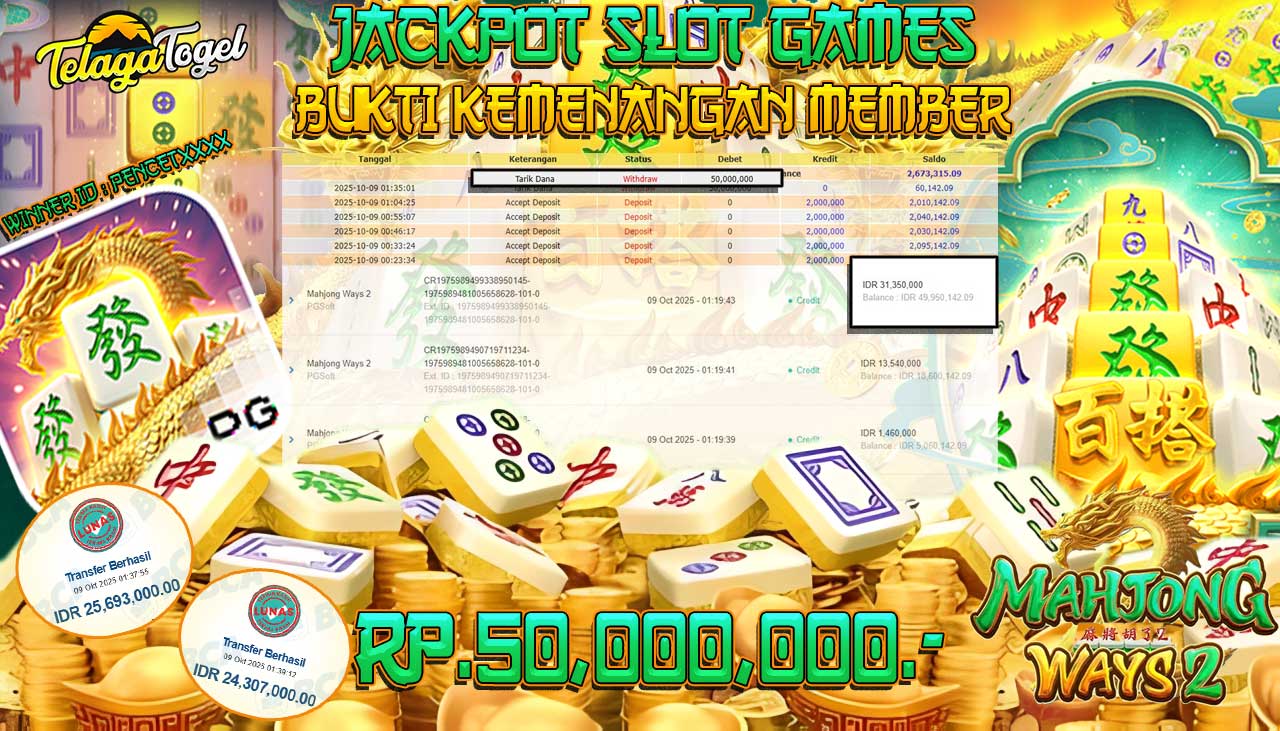 TELAGATOGEL JACKPOT SLOT MAHJONG WAYS 2 Rp 50,000,000.- LUNAS  