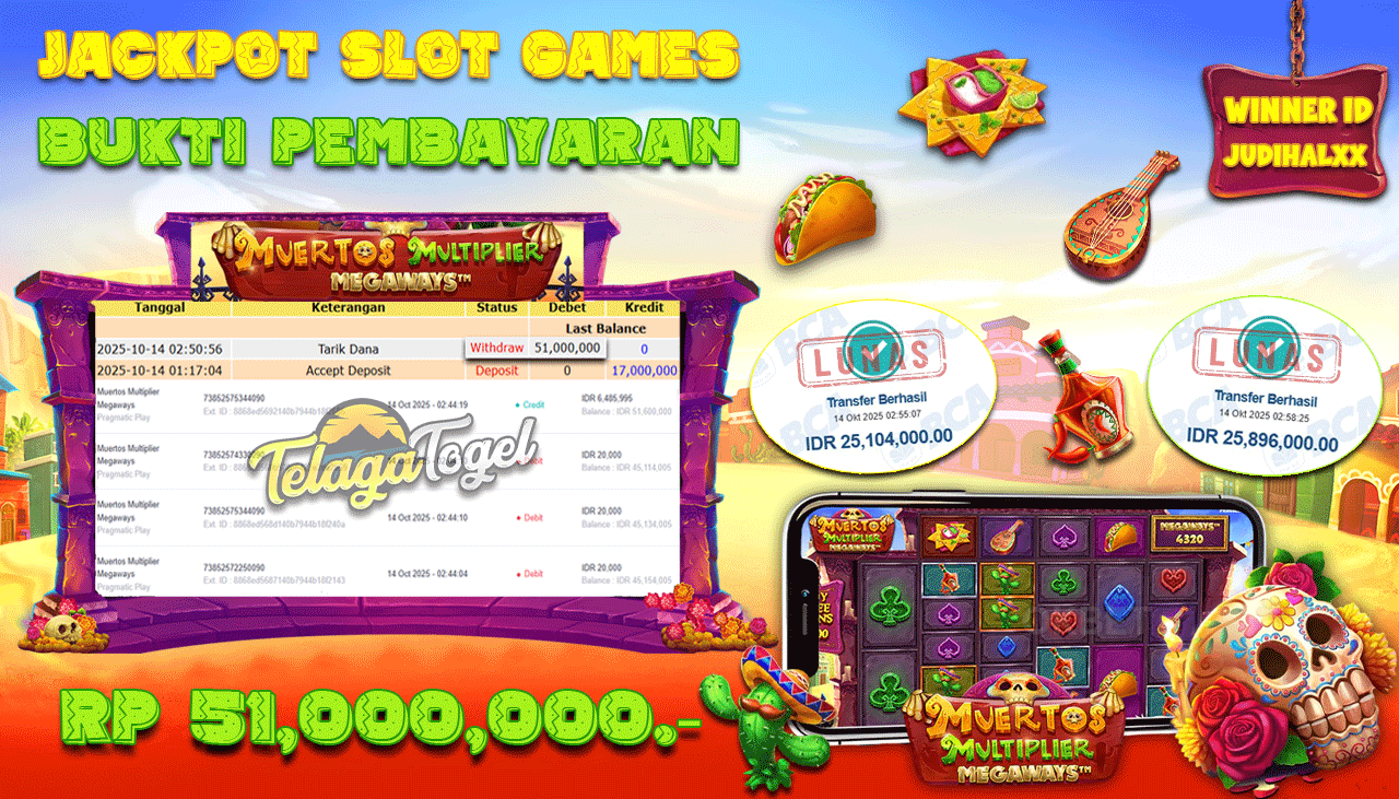TELAGATOGEL JACKPOT SLOT MUERTOS MULTIPLIER MEGAWAYS Rp 51,000,000.- LUNAS  