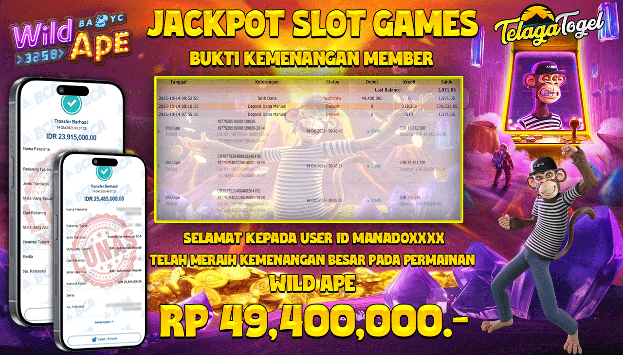 TELAGATOGEL JACKPOT SLOT WILD APE Rp 49,400,000.- LUNAS  