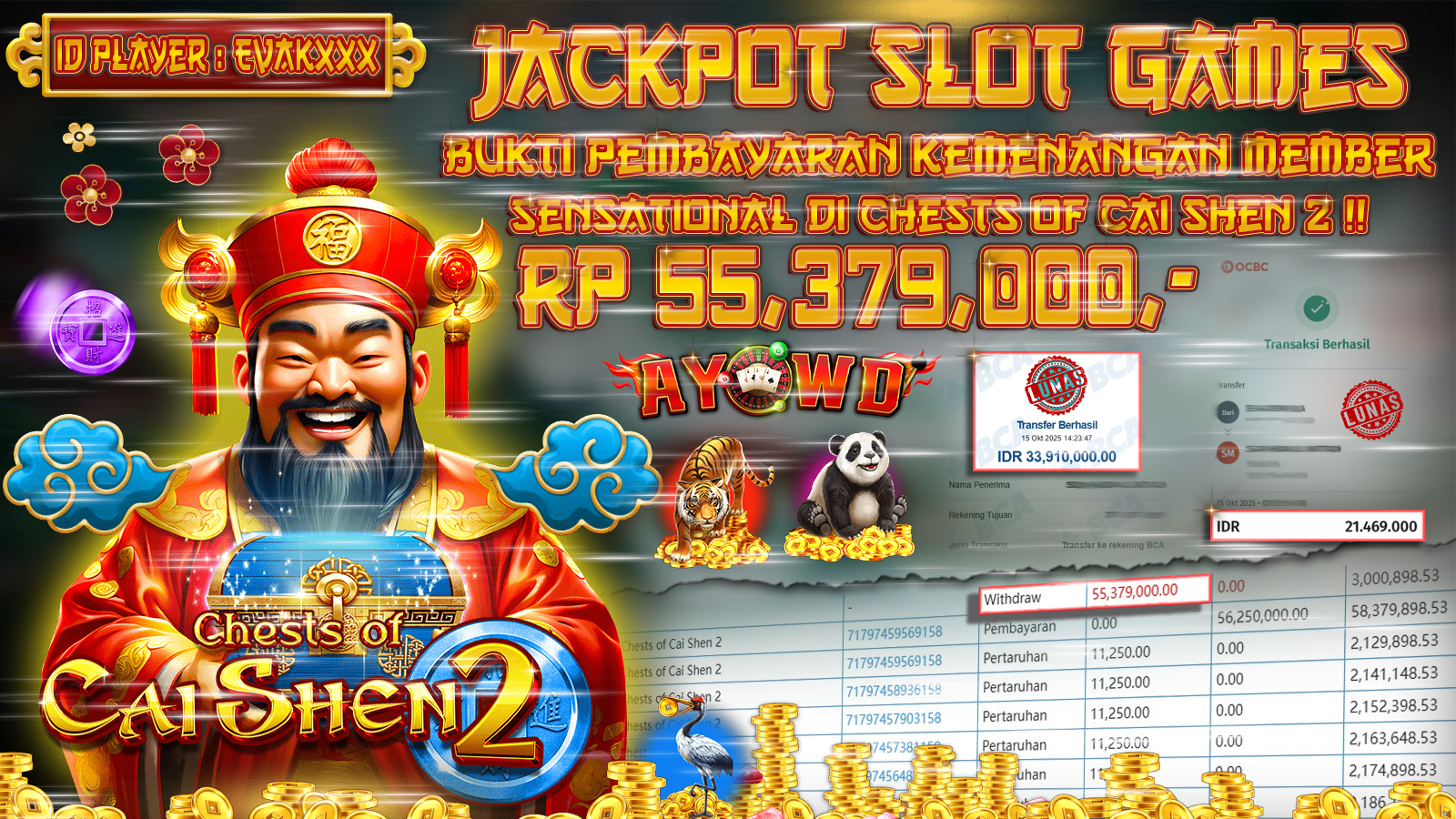 AYOWD JACKPOT SLOT GAMES Chests of Cai Shen 2 Rp 55,379,000,- LUNAS