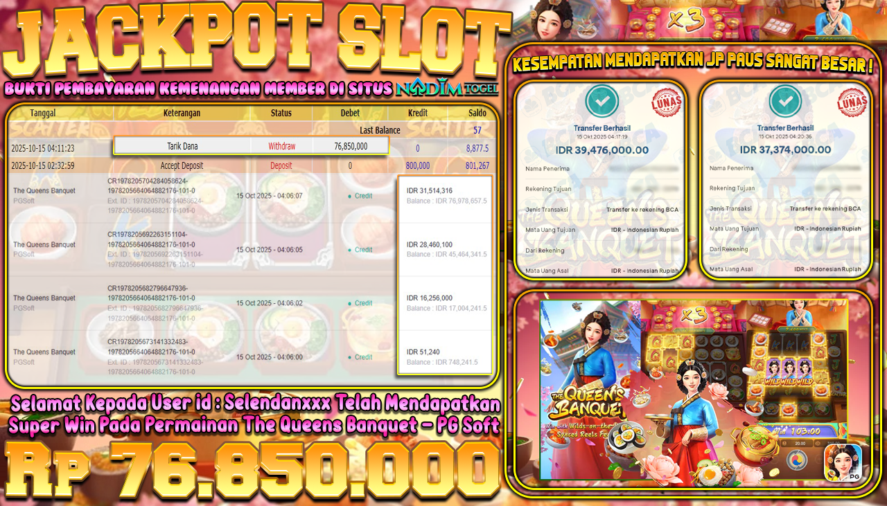 NADIMTOGEL JACKPOT SLOT THE QUEENS BANQUET Rp 76.850.000,- LUNAS