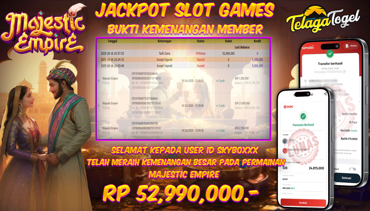 TELAGATOGEL JACKPOT SLOT MAJESTIC EMPIRE Rp 52,990,000.- LUNAS  