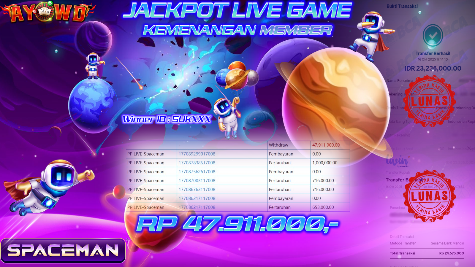 AYOWD JACKPOT LIVE GAMES PP LIVE-Spaceman Rp 47,911,000,- LUNAS