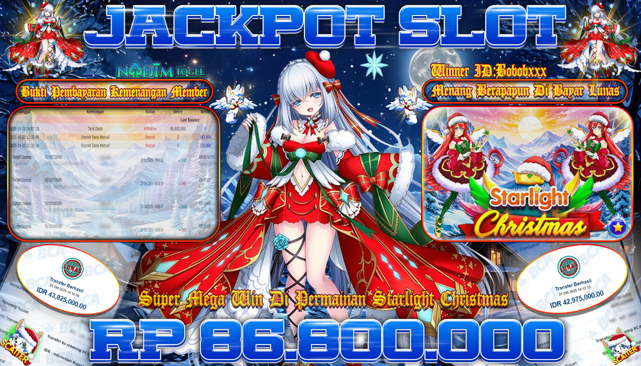 NADIMTOGEL JACKPOT SLOT STARLIGHT CHRISTMAS  Rp 86.800.000,- LUNAS