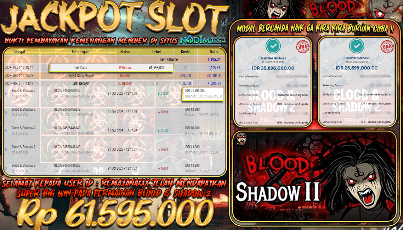 NADIMTOGEL JACKPOT SLOT BLOOD & SHADOW 2 Rp 61.595.000,- LUNAS