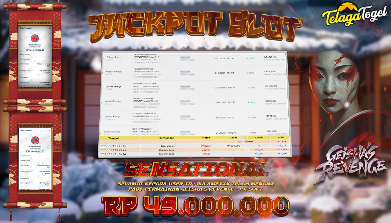 TELAGATOGEL JACKPOT SLOT GEISHA'S REVENGE Rp 49,000,000.- LUNAS  