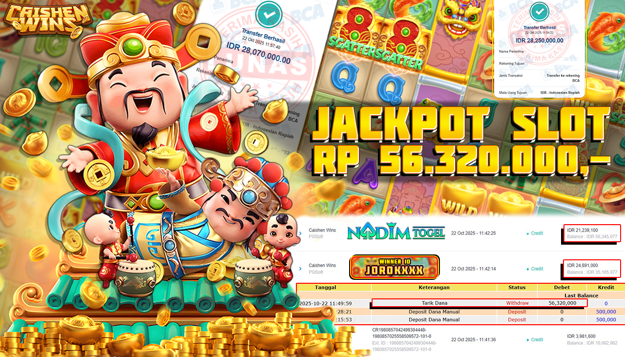 NADIMTOGEL JACKPOT SLOT CAISHEN WINS Rp 56.320.000,- LUNAS
