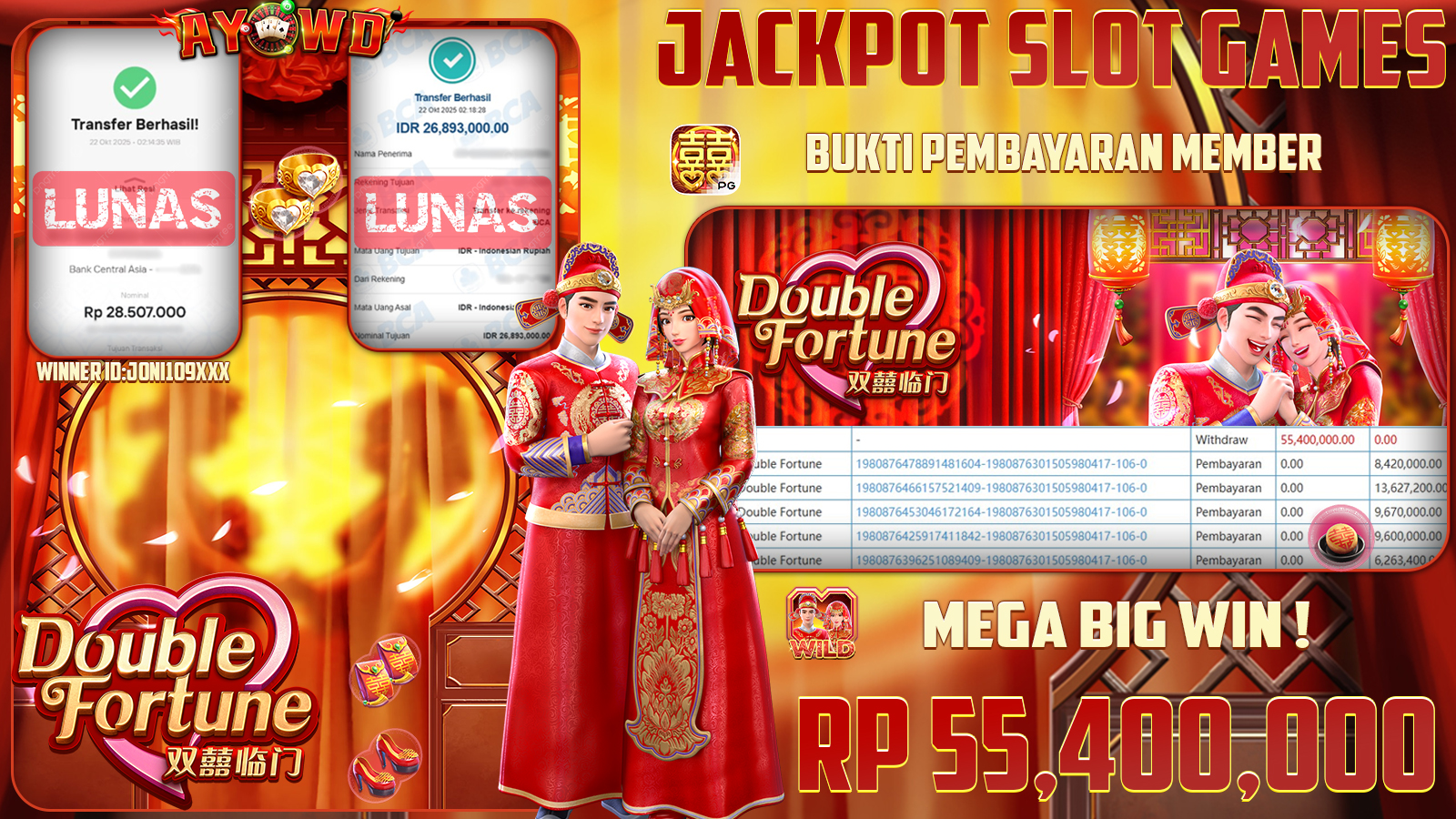 AYOWD JACKPOT SLOT GAMES NEW PG-DOUBLE FORTUNE Rp 55,400,000,- LUNAS