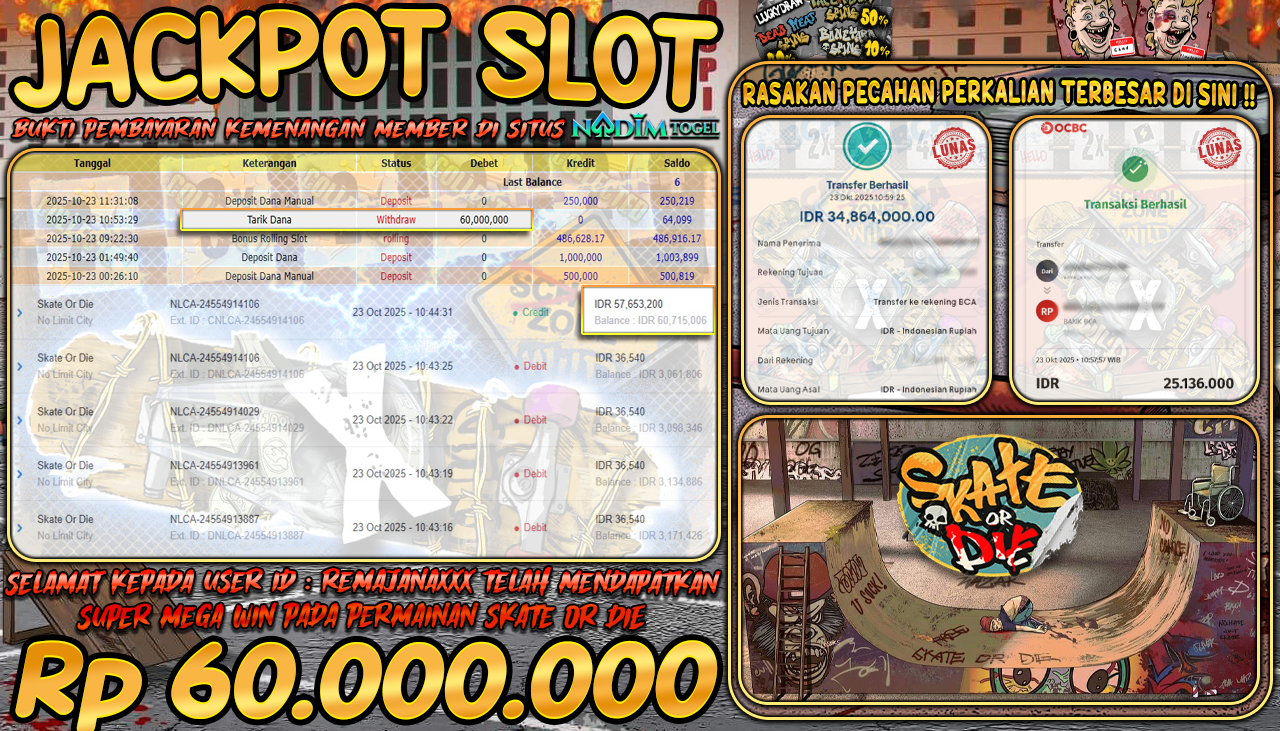 NADIMTOGEL JACKPOT SLOT SKATE OR DIE Rp 60.000.000,- LUNAS