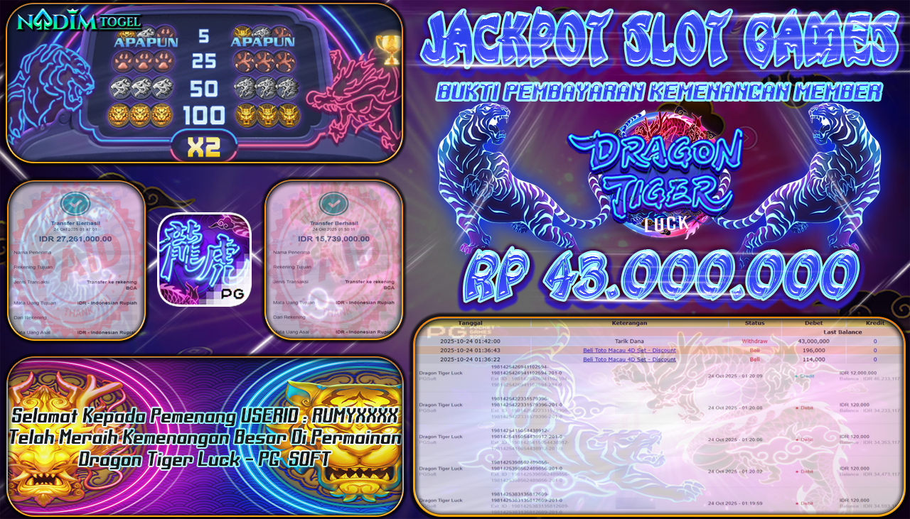 NADIMTOGEL JACKPOT SLOT DRAGON TIGER LUCK Rp 43.000.000,- LUNAS