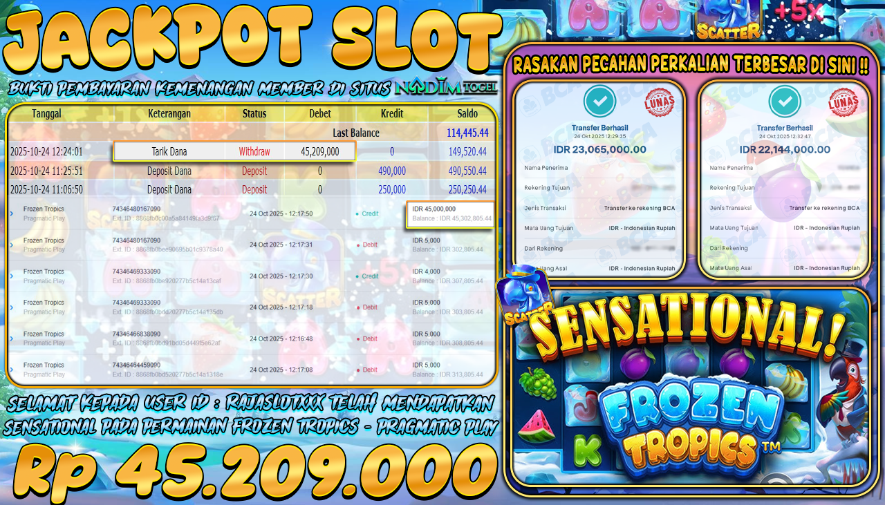 NADIMTOGEL JACKPOT SLOT FROZEN TROPICS Rp 45.209.000,- LUNAS
