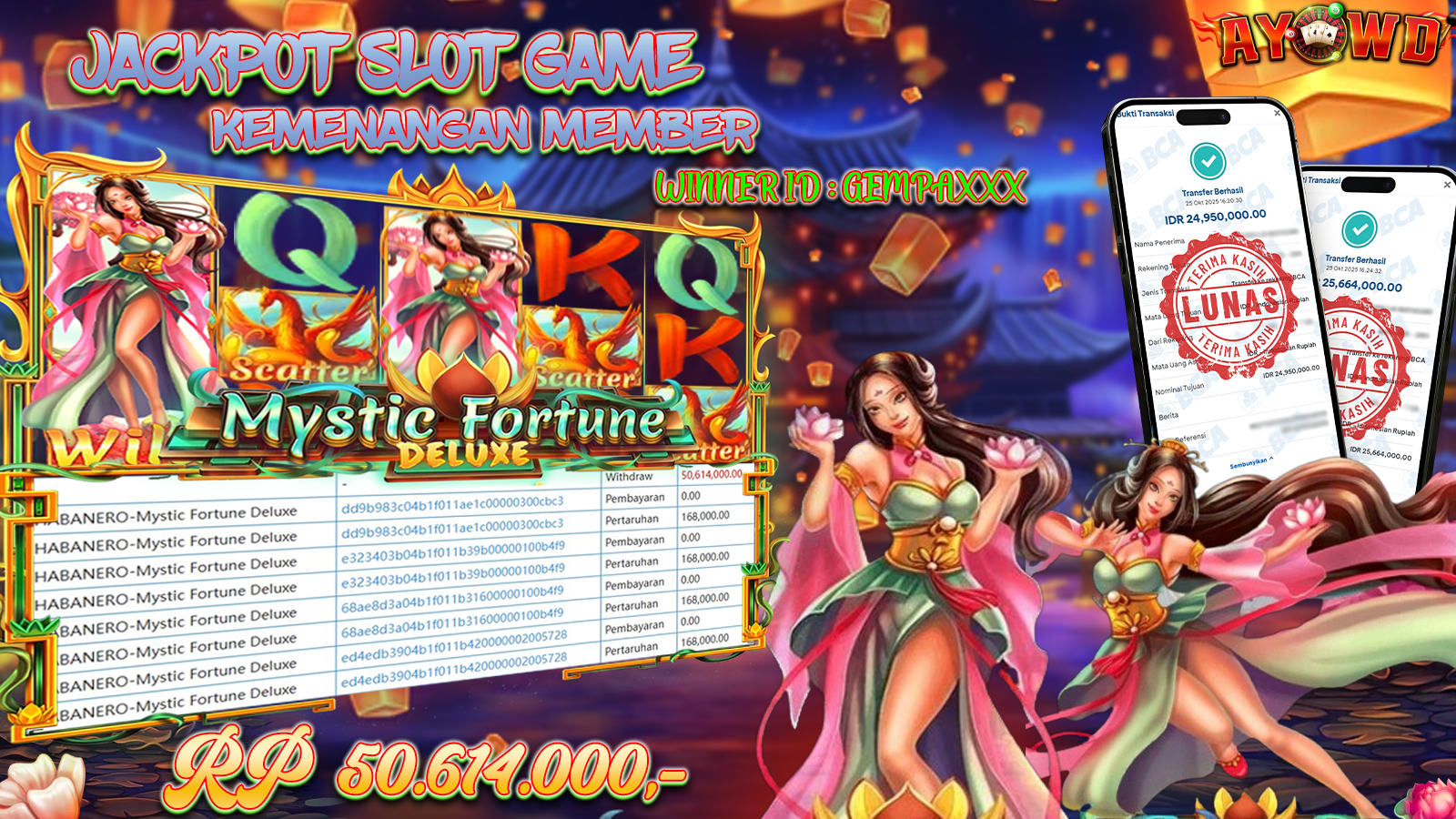 AYOWD JACKPOT SLOT GAMES HABANERO-MYSTIC FORTUNE DELUXE Rp 50,614,000,- LUNAS