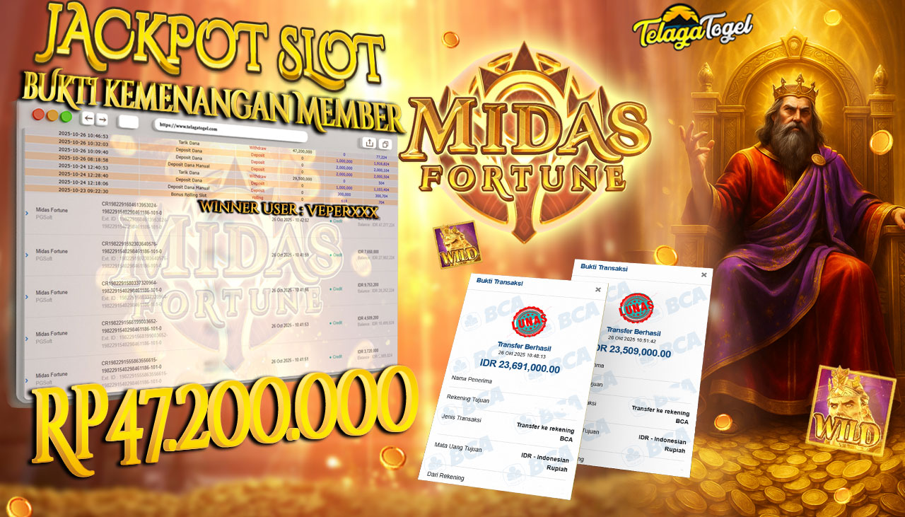 TELAGATOGEL JACKPOT SLOT MIDAS FORTUNE Rp 47,200,000.- LUNAS  