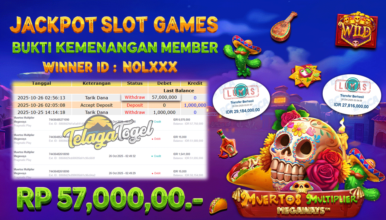 TELAGATOGEL JACKPOT SLOT MUERTOS MULTIPLIER MEGAWAYS Rp 57,000,000.- LUNAS  