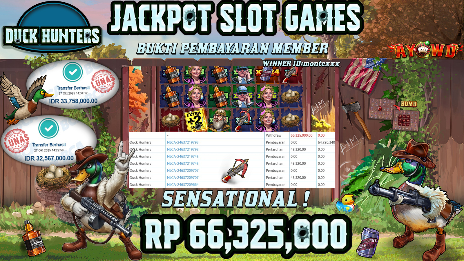 AYOWD JACKPOT SLOT GAMES EVO-DUCK HUNTERS Rp 66,325,000,- LUNAS