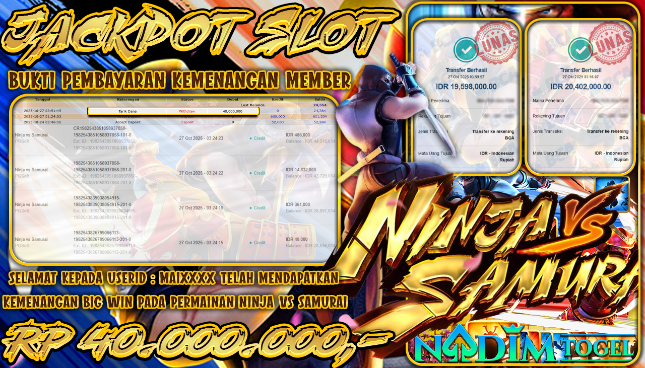 NADIMTOGEL JACKPOT SLOT NINJA VS SAMURAI Rp 40.000.000,- LUNAS