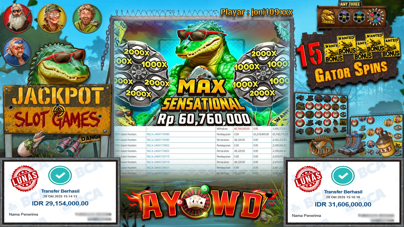AYOWD JACKPOT SLOT GAMES EVO-Gator Hunters Rp 60,760,000,- LUNAS