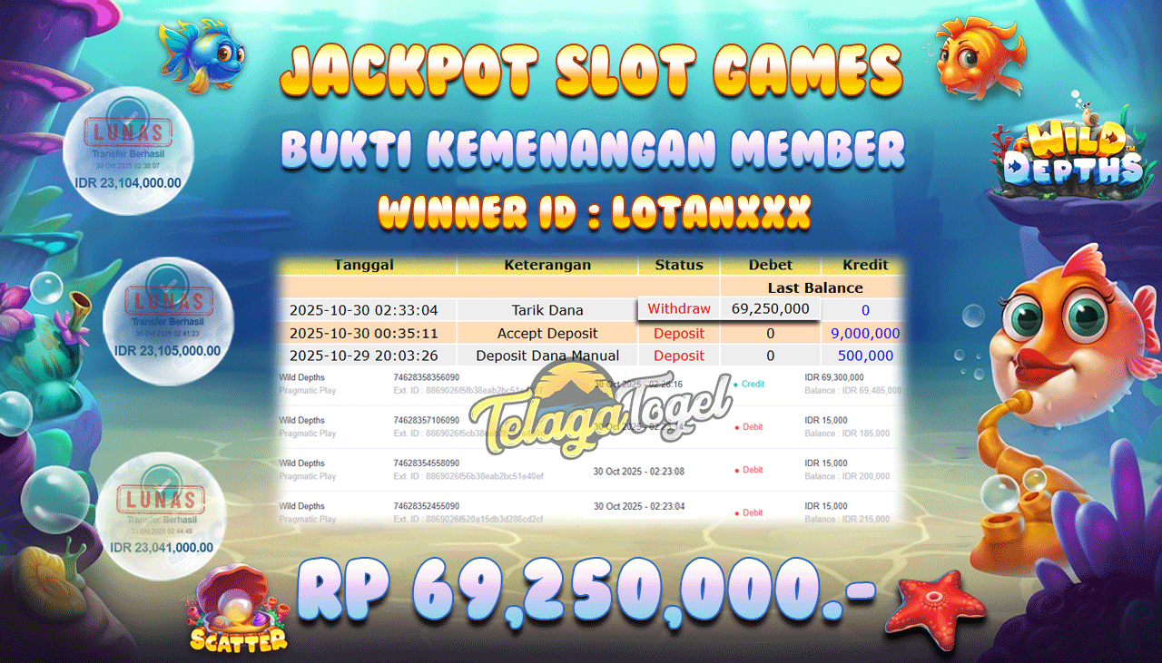 TELAGATOGEL JACKPOT SLOT WILD DEPTHS Rp 69,250,000.- LUNAS  