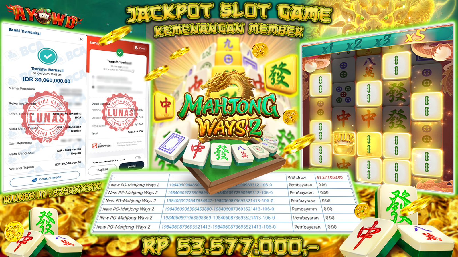 AYOWD JACKPOT SLOT GAMES New PG-MAHJONG WAYS 2 Rp 53,577,000,- LUNAS