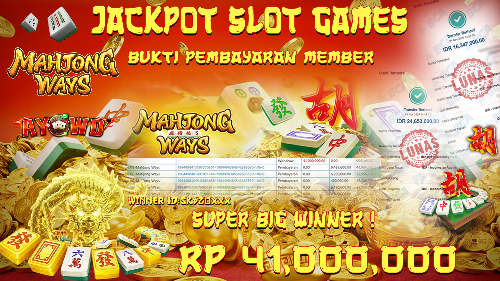AYOWD JACKPOT SLOT GAMES NEW PG-MAHJONG WAYS Rp 41,000,000,- LUNAS