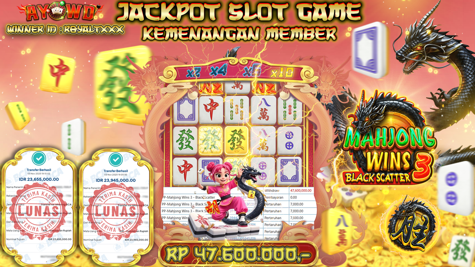 AYOWD JACKPOT SLOT GAMES  PP-MAHJONG WINS 3 BLACK SCATTER Rp 47,600,000,- LUNAS